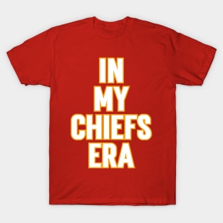 In My Chiefs Era v4 T-Shirt